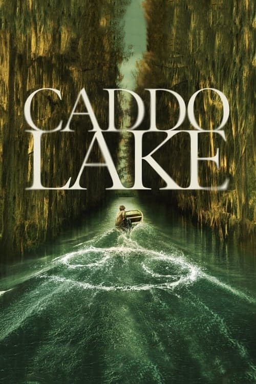 โปสเตอร์หนัง Caddo Lake (2024)