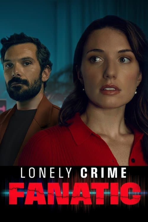 โปสเตอร์หนัง Lonely Crime Fanatic (2024)