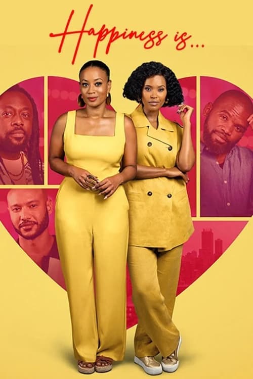 โปสเตอร์หนัง Happiness Is (2024)