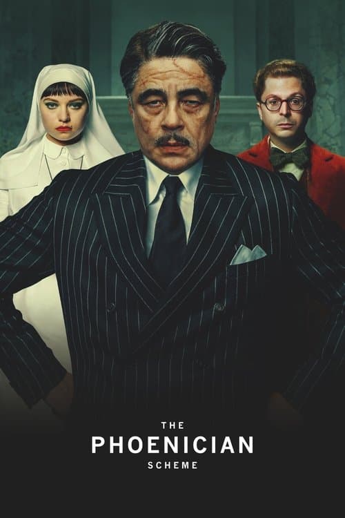 โปสเตอร์หนัง The Phoenician Scheme (2025) แผนลับซ่อนร้าย