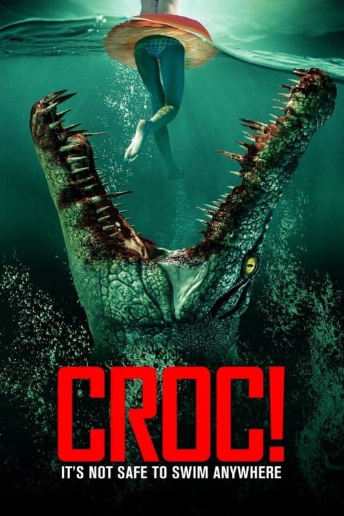 โปสเตอร์หนัง Croc! (2022) การแก้แค้นของจระเข้