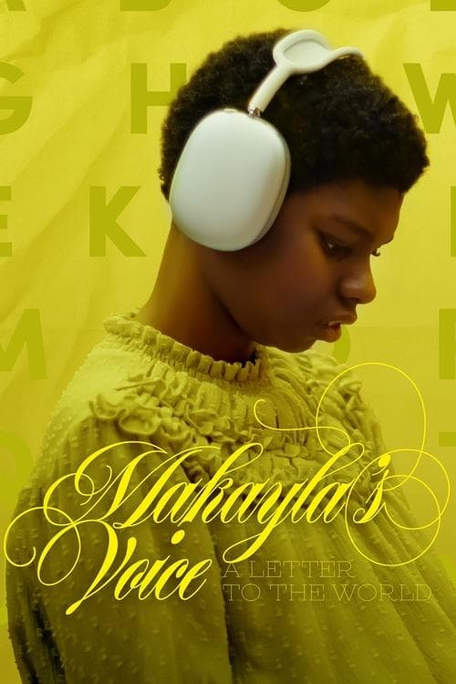 โปสเตอร์หนัง Makayla's Voice: A Letter to the World (2024) จดหมายถึงโลกจากใจมาเคย์ล่า