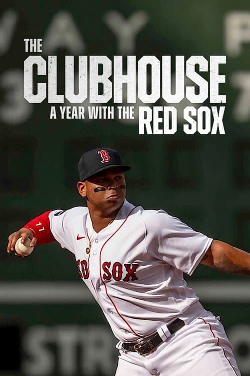โปสเตอร์หนัง The Clubhouse: A Year with the Red Sox-หนึ่งปีกับทีมเรดซ็อกซ์ (2025)