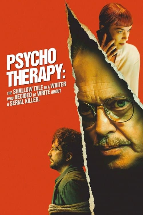 โปสเตอร์หนัง Psycho Therapy: The Shallow Tale of a Writer Who Decided to Write About a Serial Killer (2024)