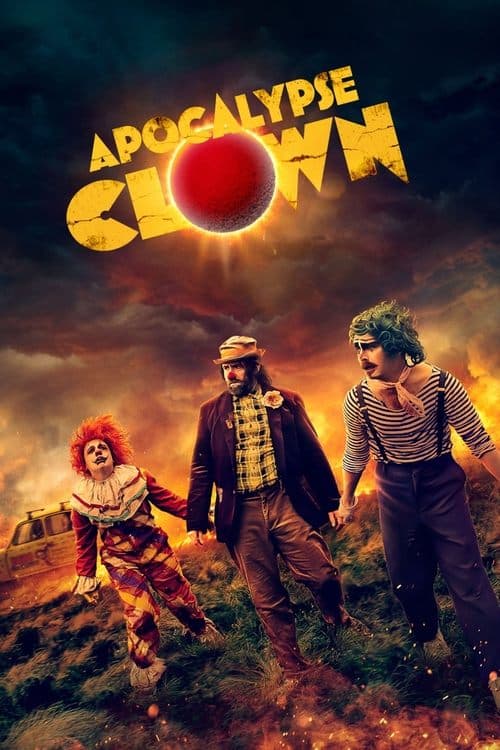 โปสเตอร์หนัง ภาพยนตร์ออนไลน์-หนังออนไลน์-หนังฝรั่ง..Apocalypse Clown (2023)