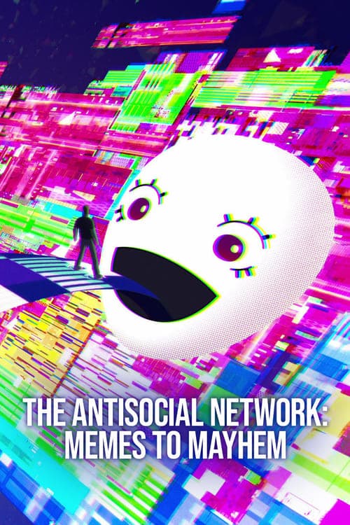 โปสเตอร์หนัง The Antisocial Network (2024) มีมปั่นความวุ่นวาย