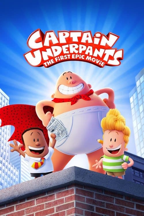โปสเตอร์หนัง Captain Underpants: The First Epic Movie (2023) กัปตันกางเกงใน เดอะมูฟวี่