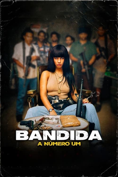 โปสเตอร์หนัง Bandida: A Número Um (2024) เจ้าแม่