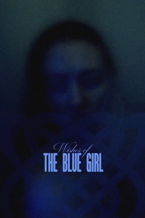 โปสเตอร์หนัง Wishes of the Blue Girl (2024)