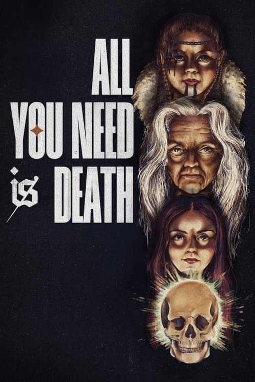 โปสเตอร์หนัง All You Need Is Death (2024)