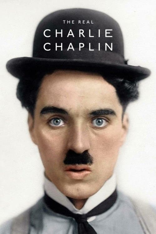 โปสเตอร์หนัง The Real Charlie Chaplin (2021) ตัวตนที่แท้จริงของชาร์ลี แชปลิน